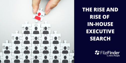 The Rise and Rise of In-House Executive Search
